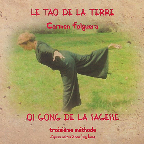 Carmen Folguera - Qi Gong de la Sagesse - Troisième Méthode